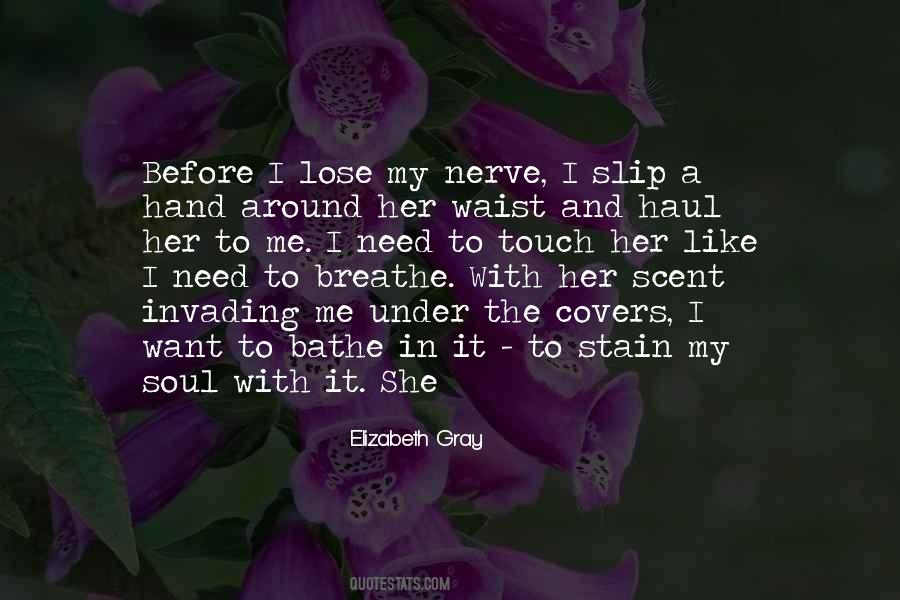 Touch My Soul Quotes #905125