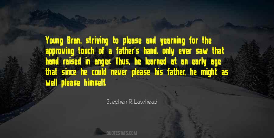 Touch Of His Hand Quotes #1263632