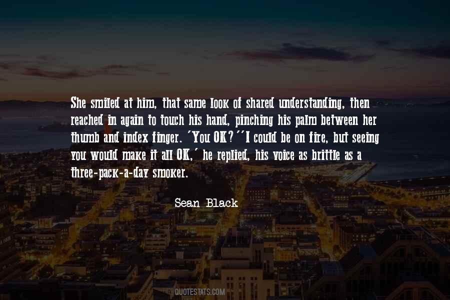 Touch Of His Hand Quotes #1331529
