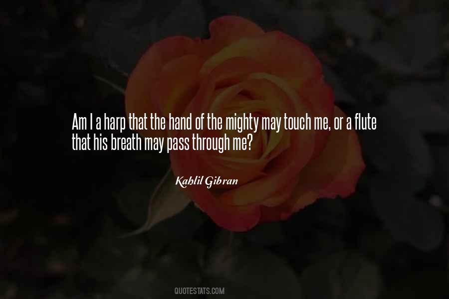 Touch Of His Hand Quotes #1407321