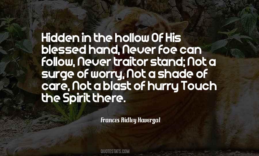 Touch Of His Hand Quotes #545917