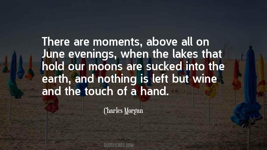 Touch The Earth Quotes #1028523