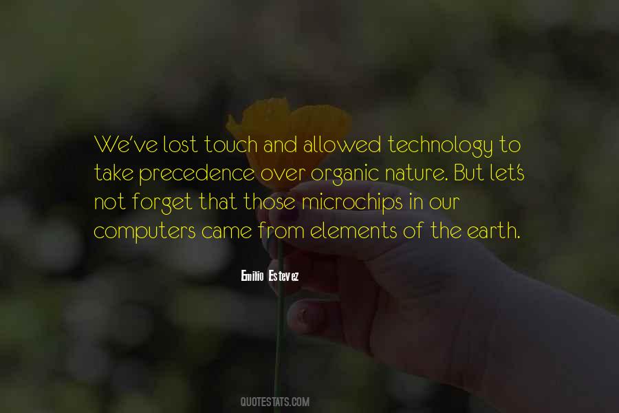 Touch The Earth Quotes #1028632