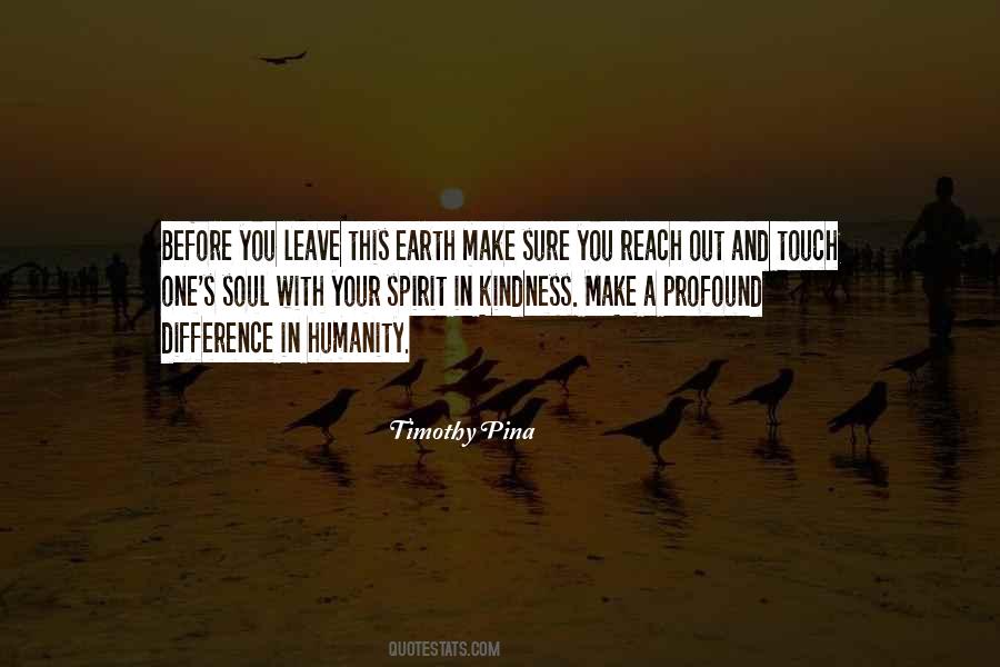 Touch The Earth Quotes #432015