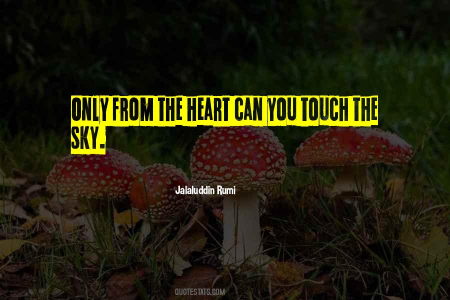 Touch The Sky Quotes #287545