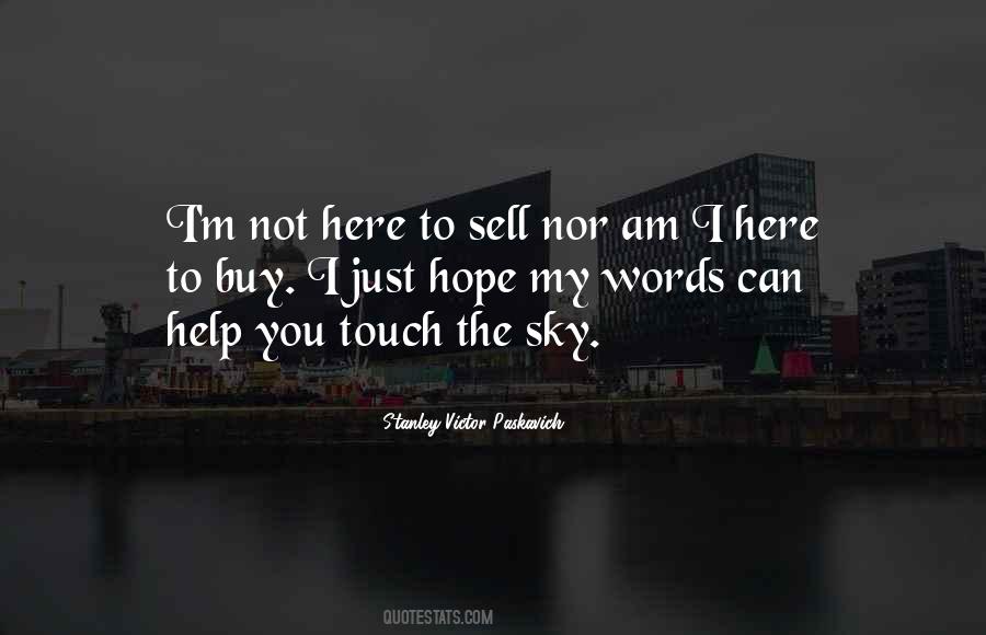 Touch The Sky Quotes #531212