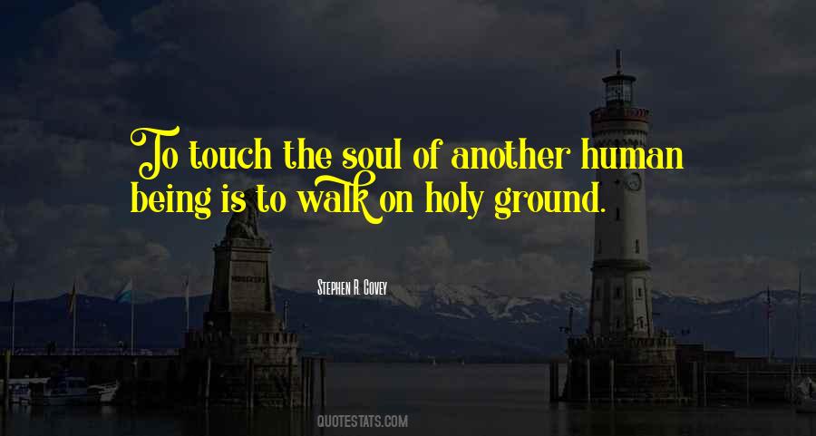 Touch The Soul Quotes #1654795