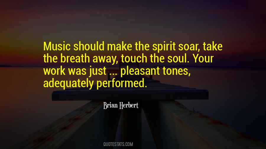 Touch The Soul Quotes #1822975