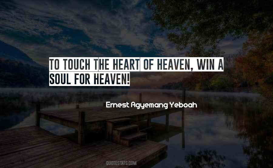 Touch The Soul Quotes #306116