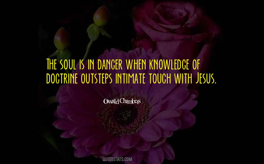 Touch The Soul Quotes #896191