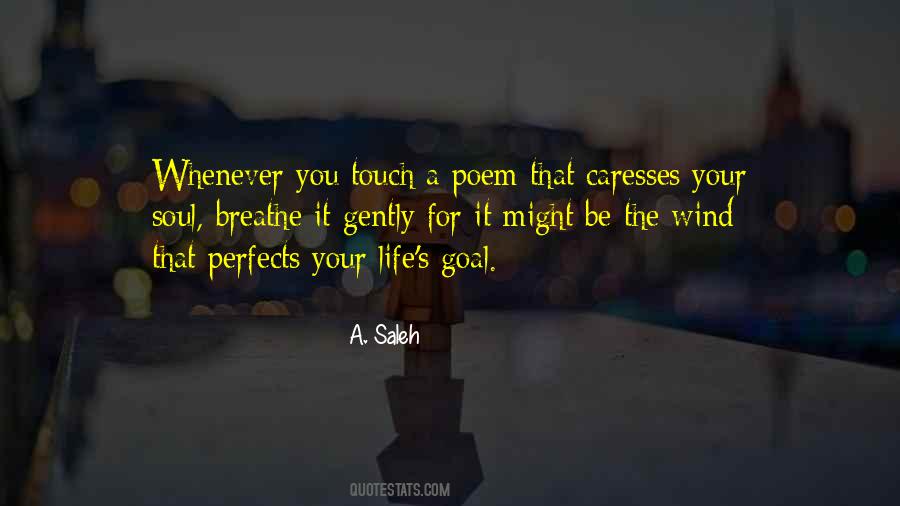 Touch The Soul Quotes #996071