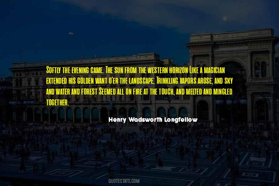 Touch The Sun Quotes #1038085