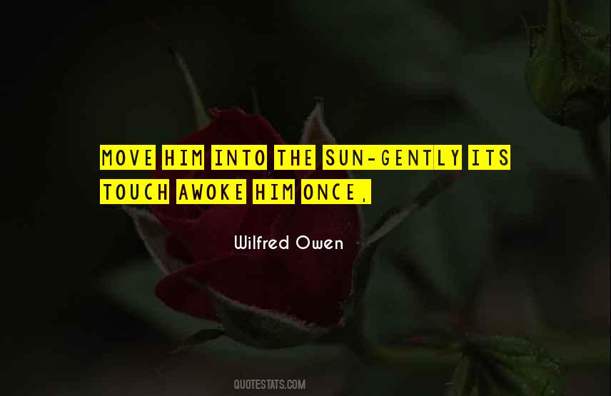 Touch The Sun Quotes #64341