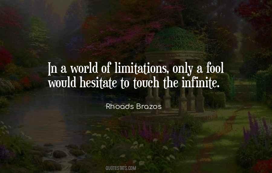 Touch The World Quotes #447877