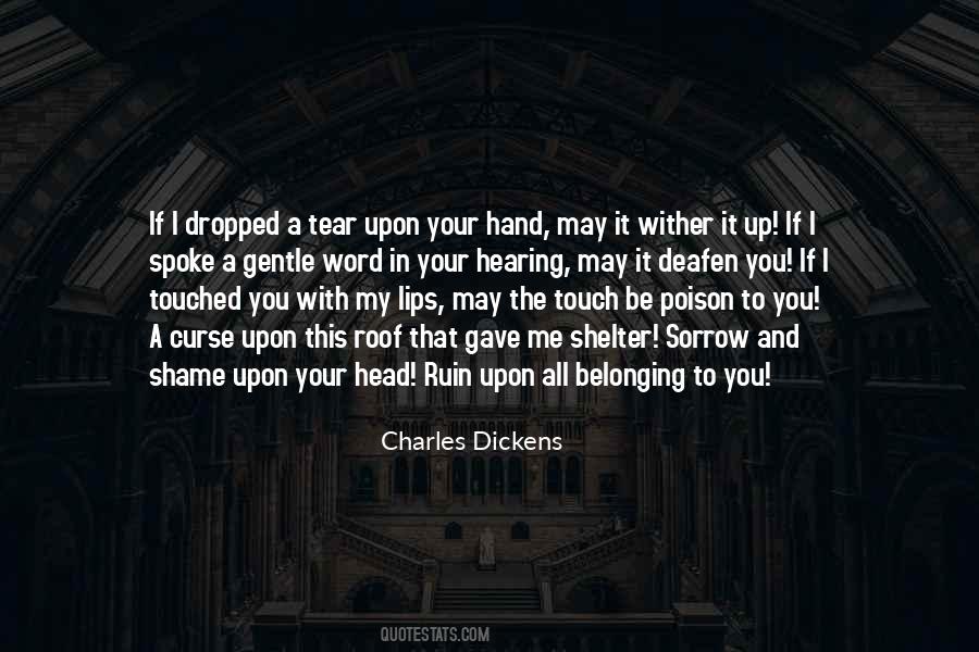 Touch Your Hand Quotes #1159711