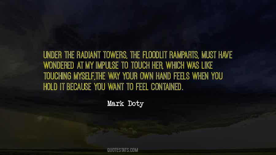 Touch Your Hand Quotes #1372446