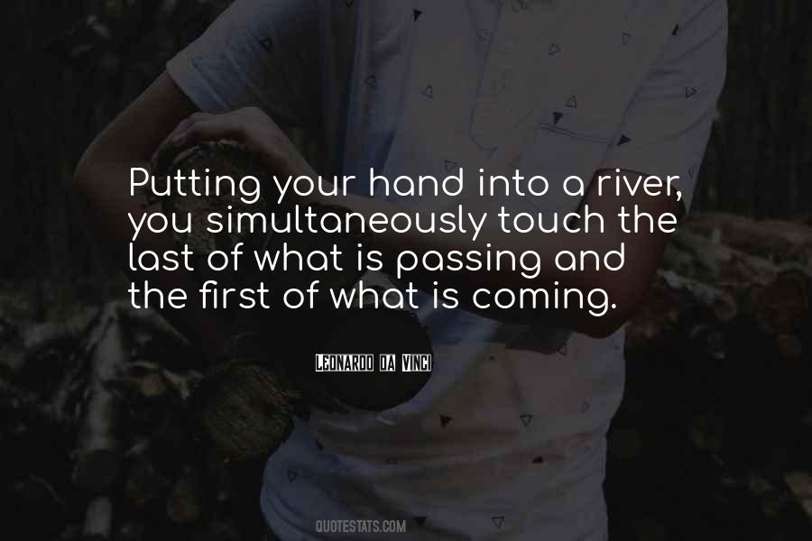 Touch Your Hand Quotes #333595