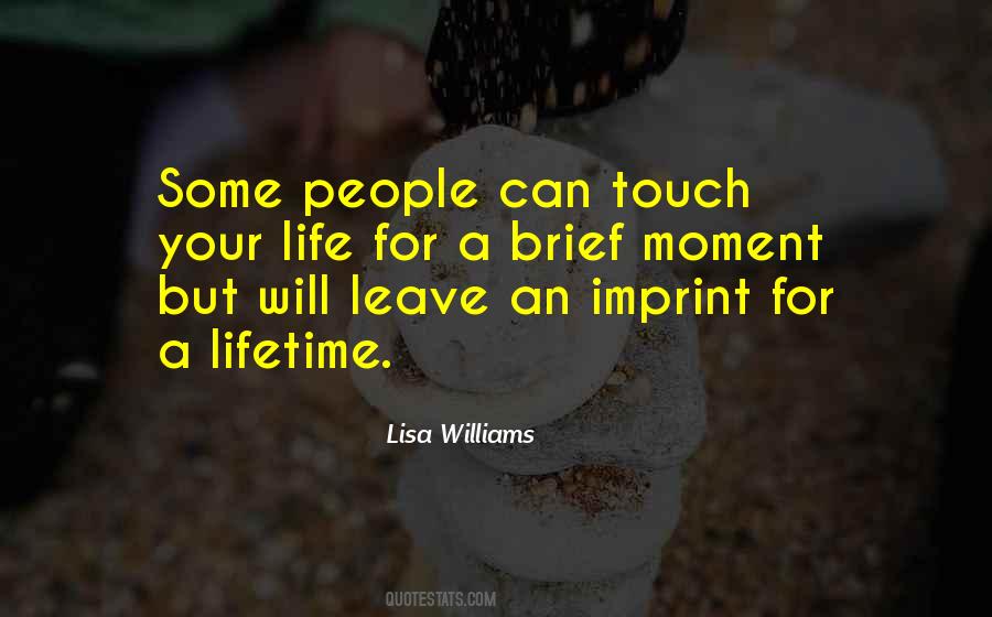 Touch Your Life Quotes #73938