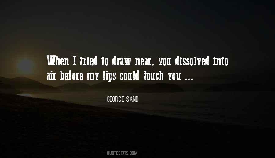 Touch Your Lips Quotes #124620