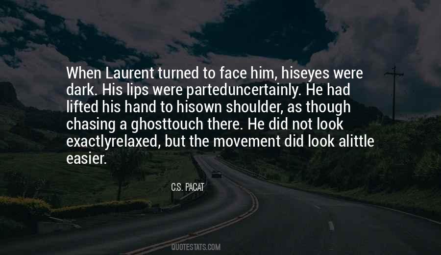 Touch Your Lips Quotes #19724