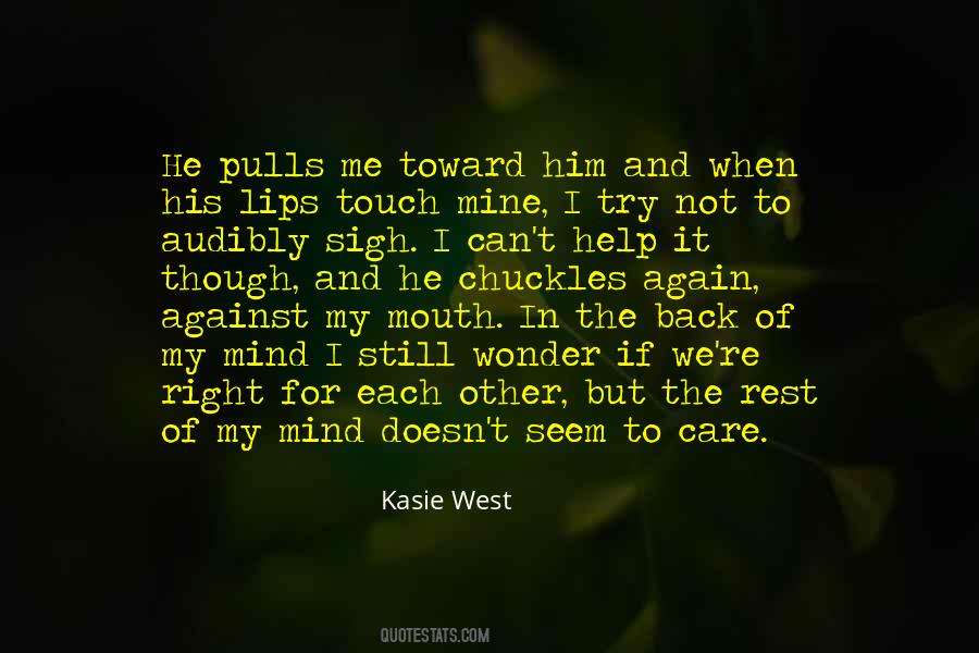 Touch Your Lips Quotes #458117