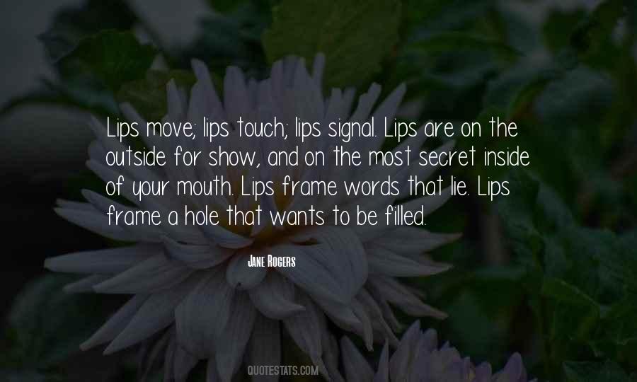 Touch Your Lips Quotes #684058