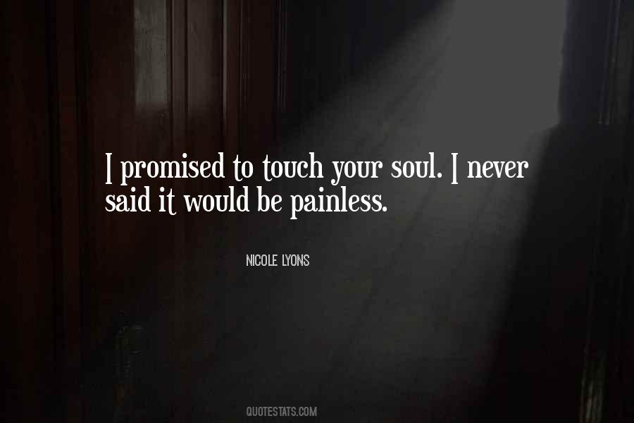 Touch Your Soul Quotes #1442867