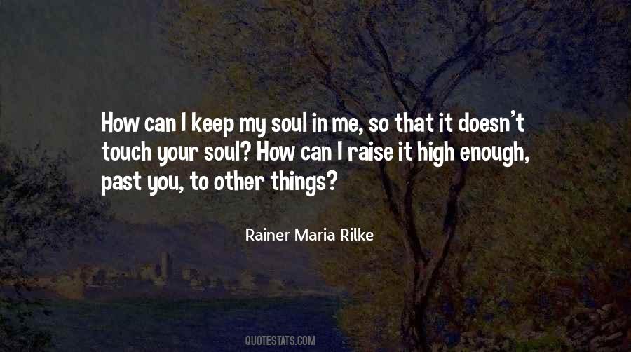 Touch Your Soul Quotes #1556395