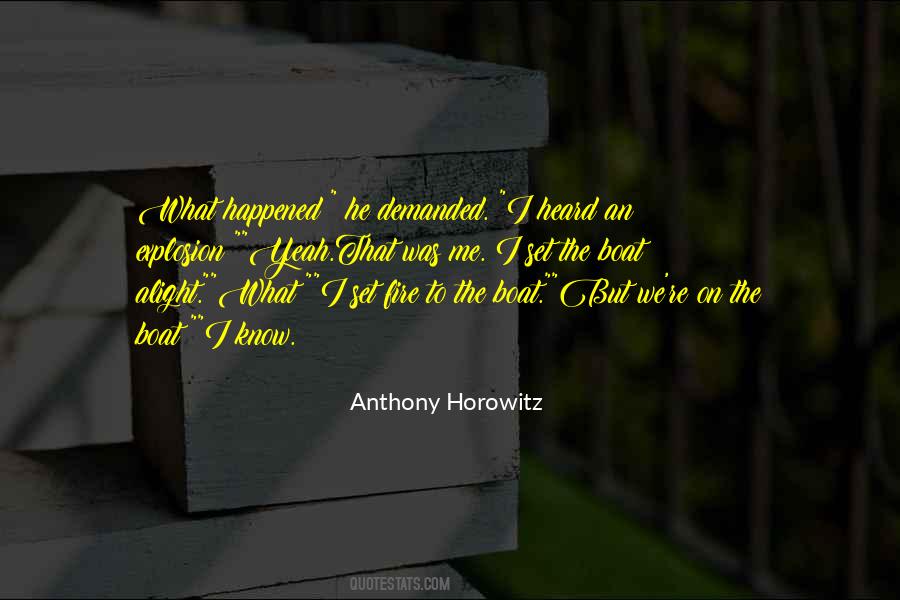 Quotes About Anthony Horowitz #101563