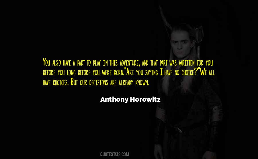 Quotes About Anthony Horowitz #204739