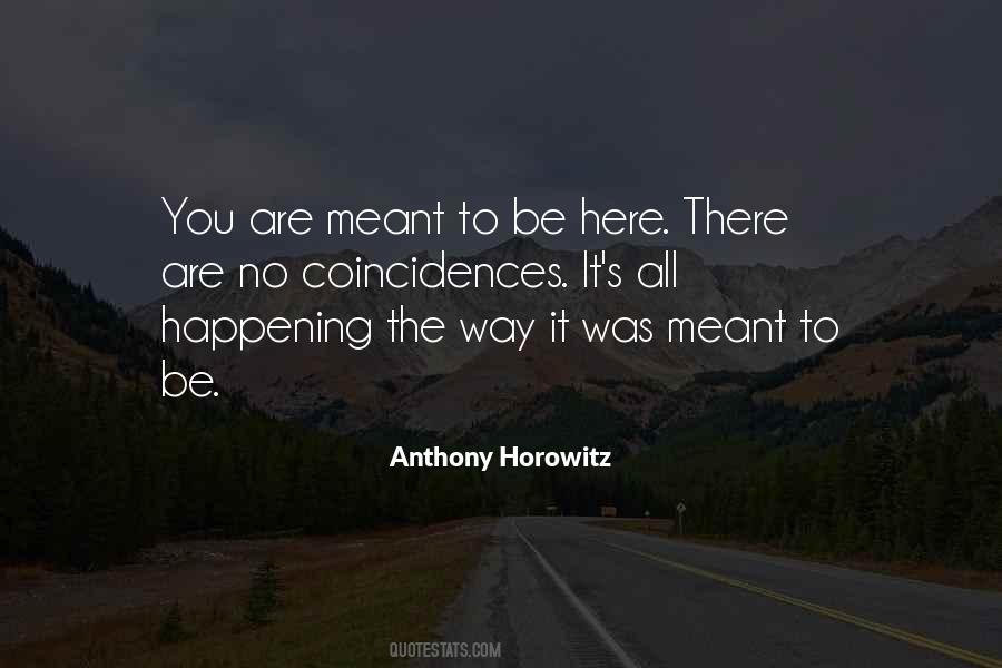 Quotes About Anthony Horowitz #475736