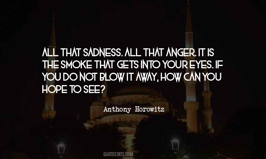 Quotes About Anthony Horowitz #524598