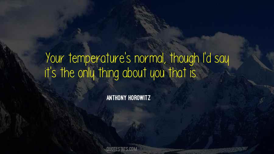 Quotes About Anthony Horowitz #602675