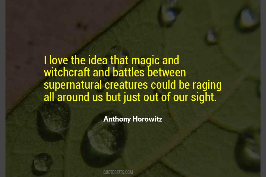 Quotes About Anthony Horowitz #771221