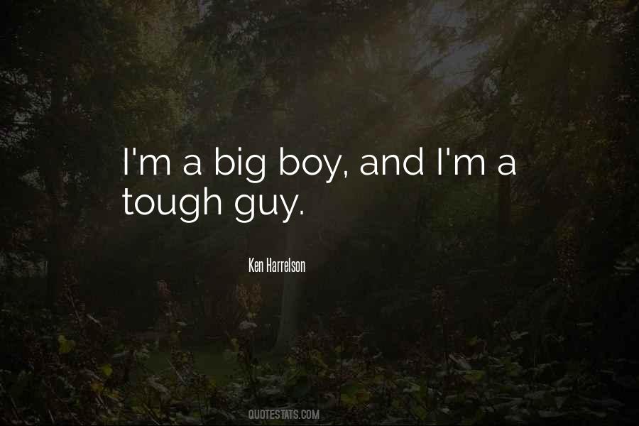 Tough Guy Quotes #762702