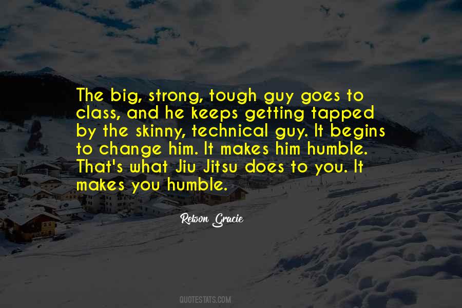 Tough Guy Quotes #860249