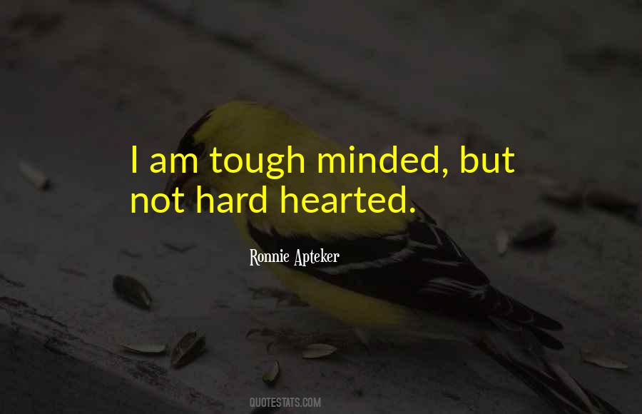 Tough Minded Quotes #248144