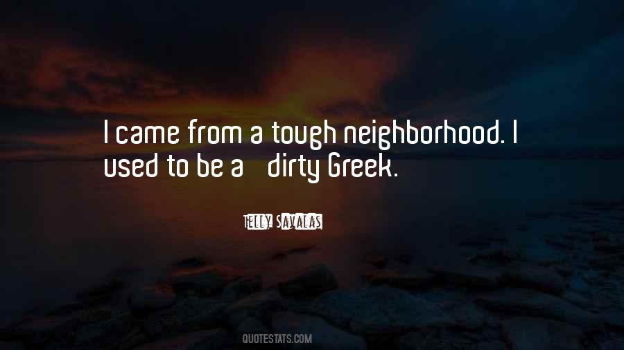 Tough Neighborhood Quotes #273663