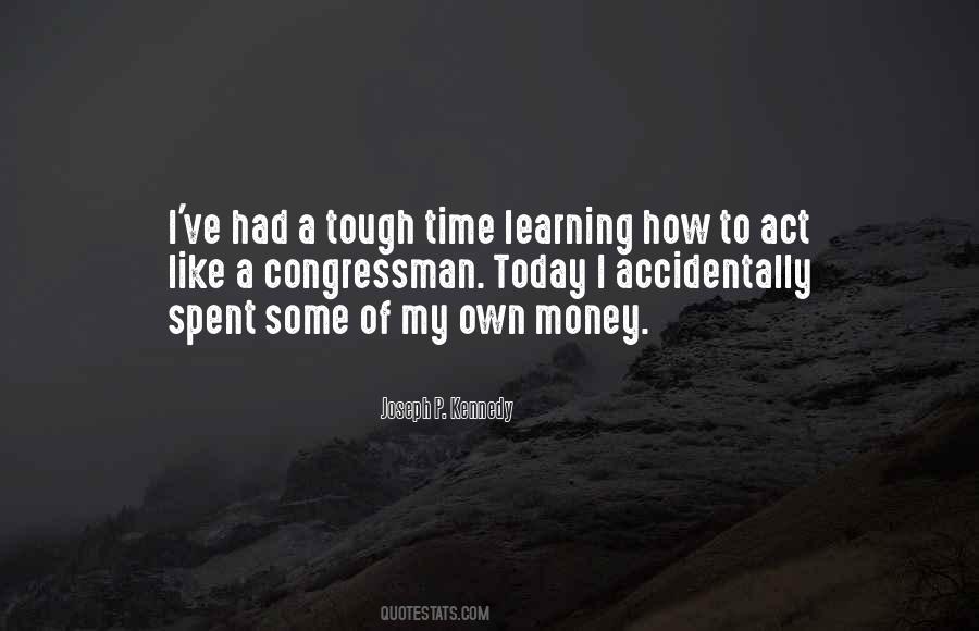 Tough Time Quotes #1772416