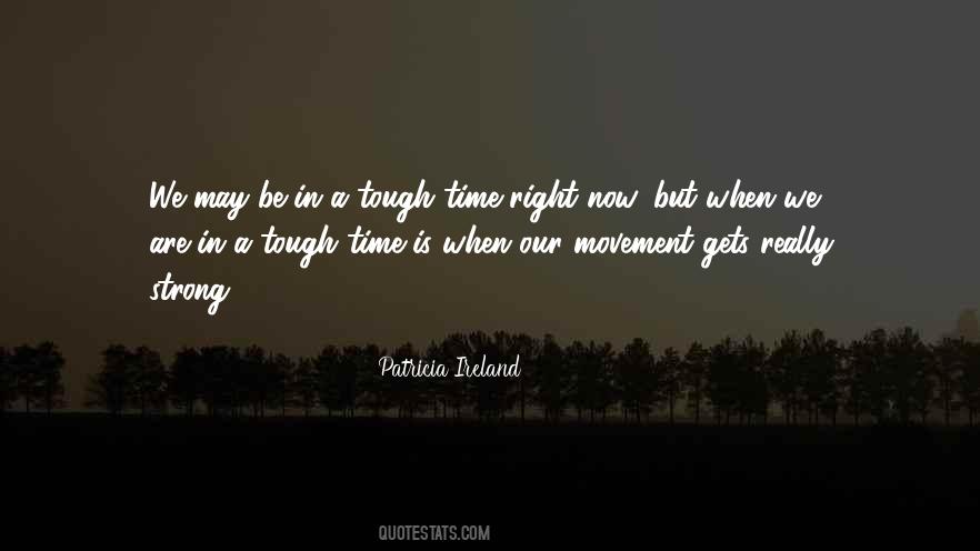 Tough Time Quotes #415974