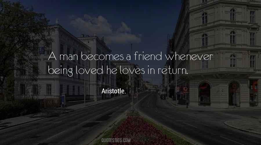 Quotes About Being Loved In Return #1208165