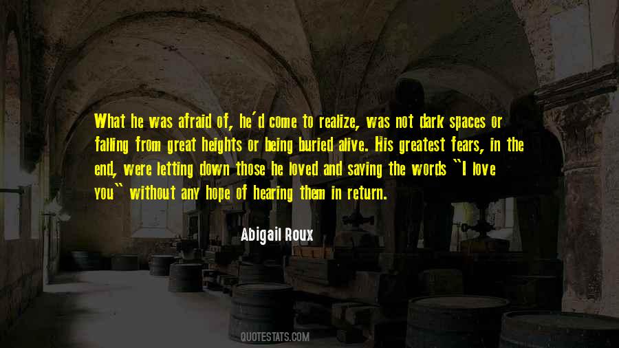 Quotes About Being Loved In Return #1692904