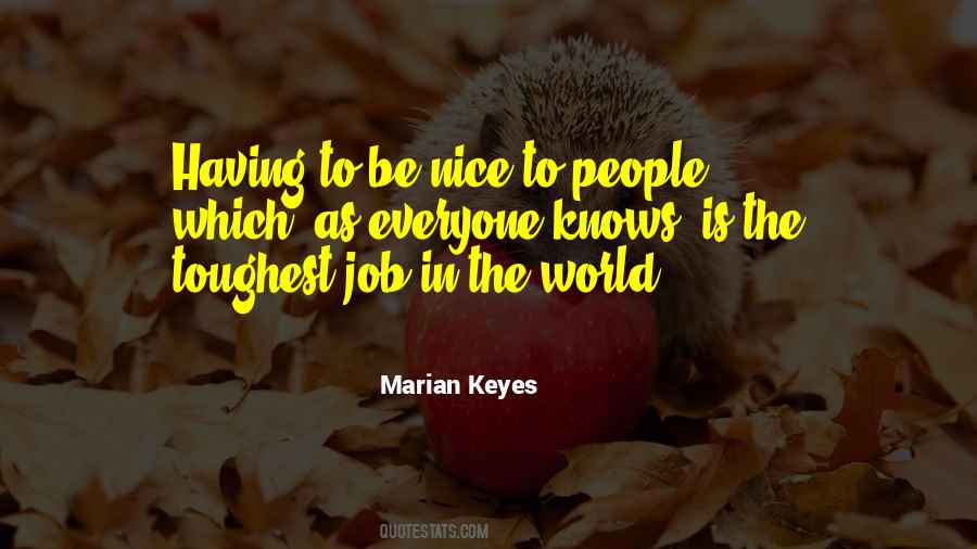 Toughest Job Quotes #1279287