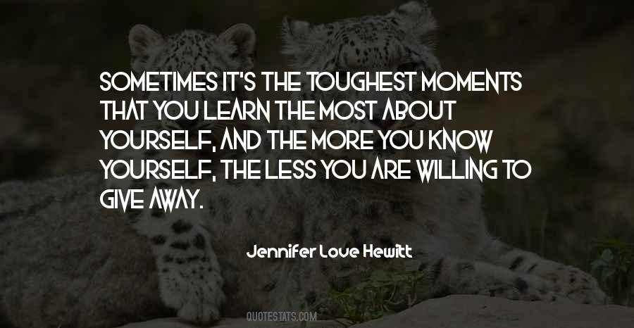 Toughest Moments Quotes #1157966