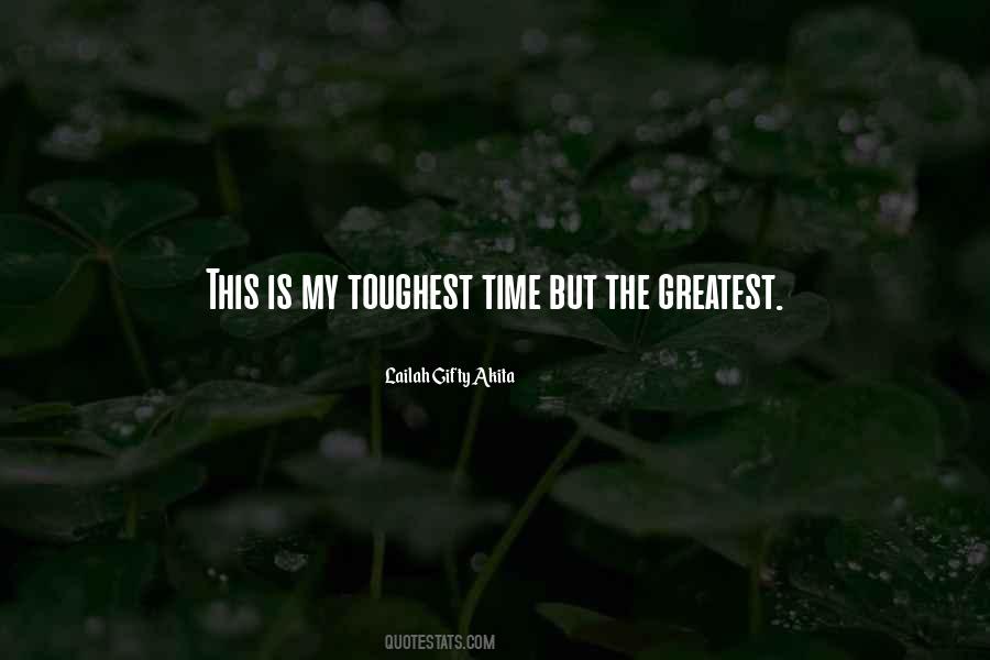 Toughest Times Quotes #411890