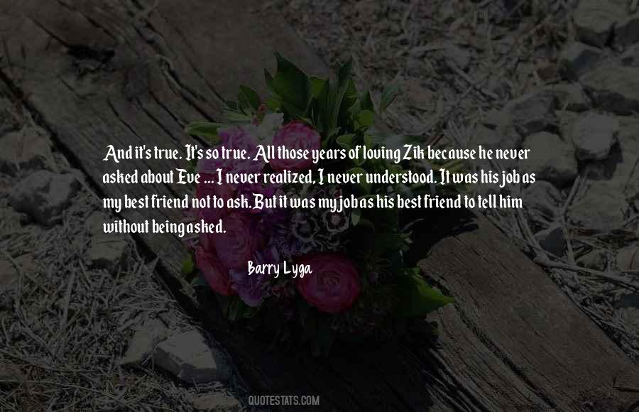 Quotes About Being Loving #1740