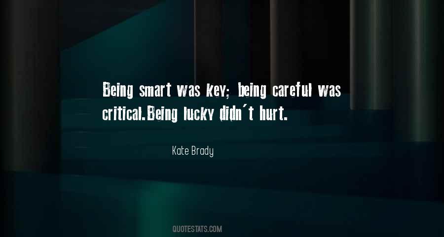 Quotes About Being Lucky #1254163