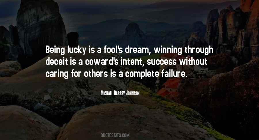 Quotes About Being Lucky #1703985