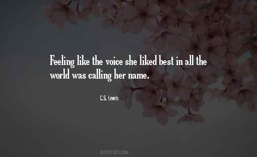 Quotes About Best Feeling In The World #1523502