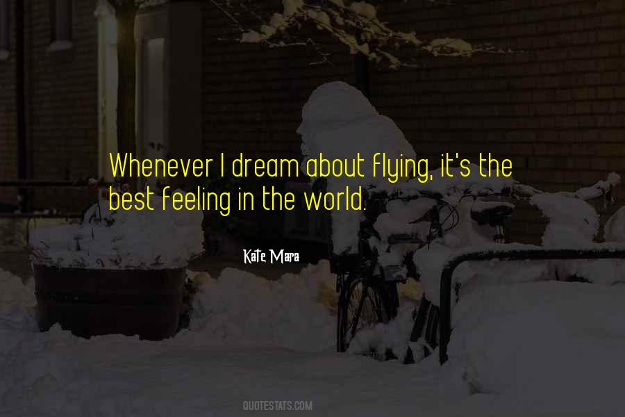 Quotes About Best Feeling In The World #162911